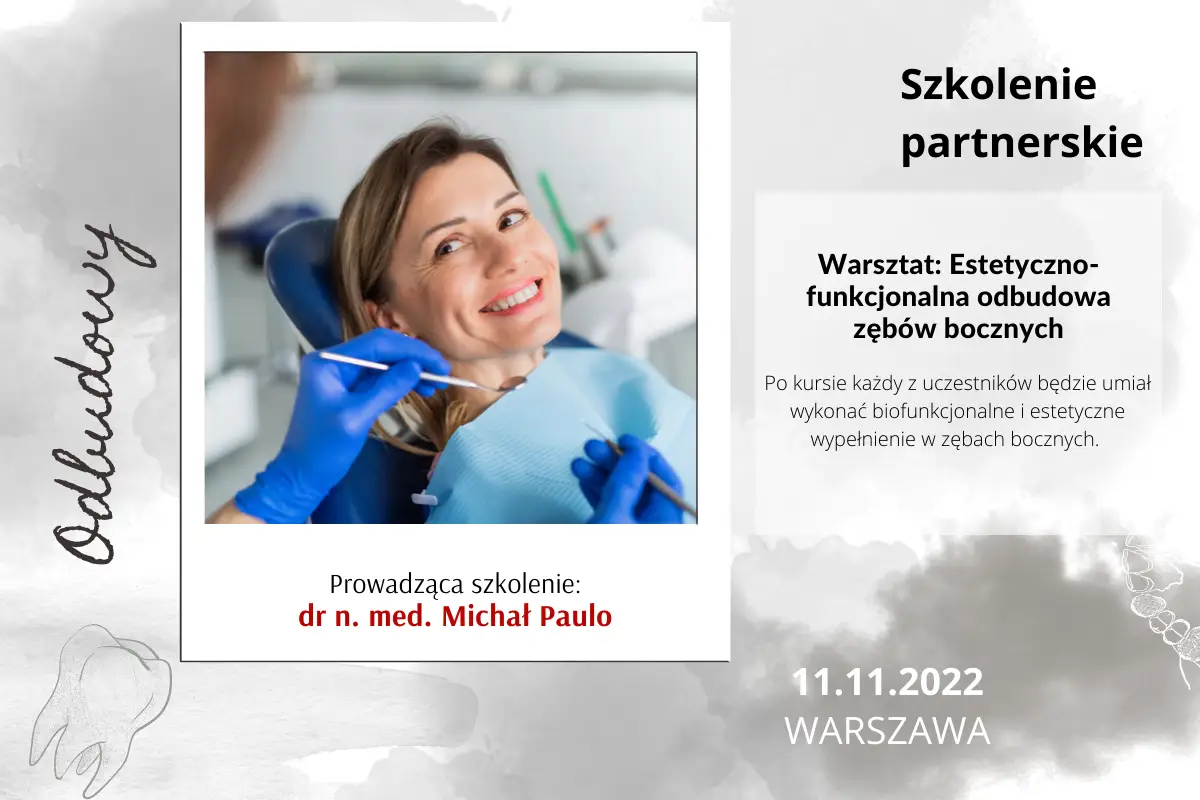 Warsztat: Estetyczno-funkcjonalna odbudowa zębów bocznych