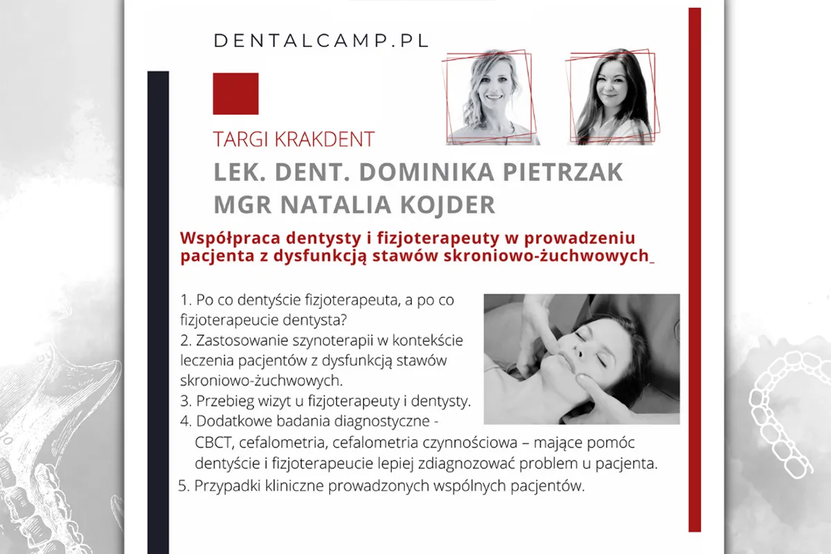 Współpraca dentysty i fizjoterapeuty w prowadzeniu pacjenta z dysfunkcją stawów skroniowo-żuchwowych